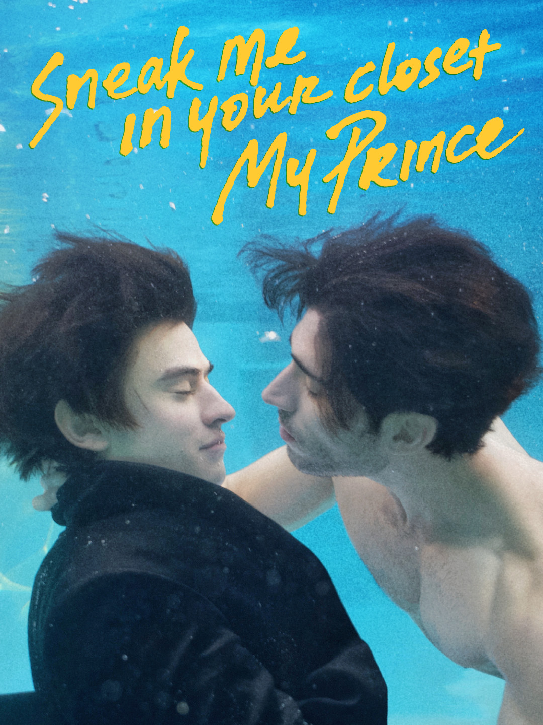 Sneak Me in Your Closet My Prince dizi afişi