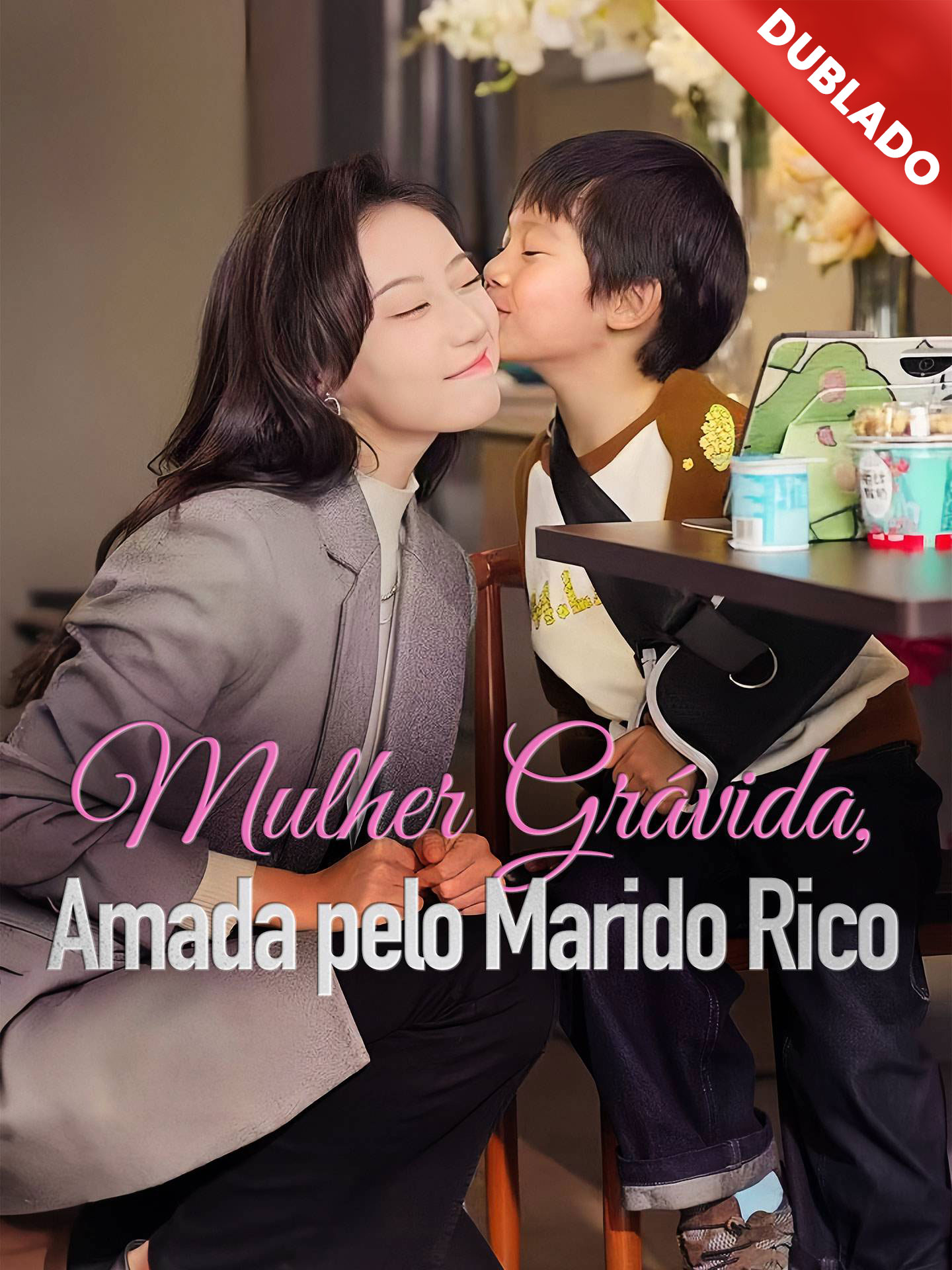 [Dublado] Mulher Grávida, Amada pelo Marido Rico dizi afişi