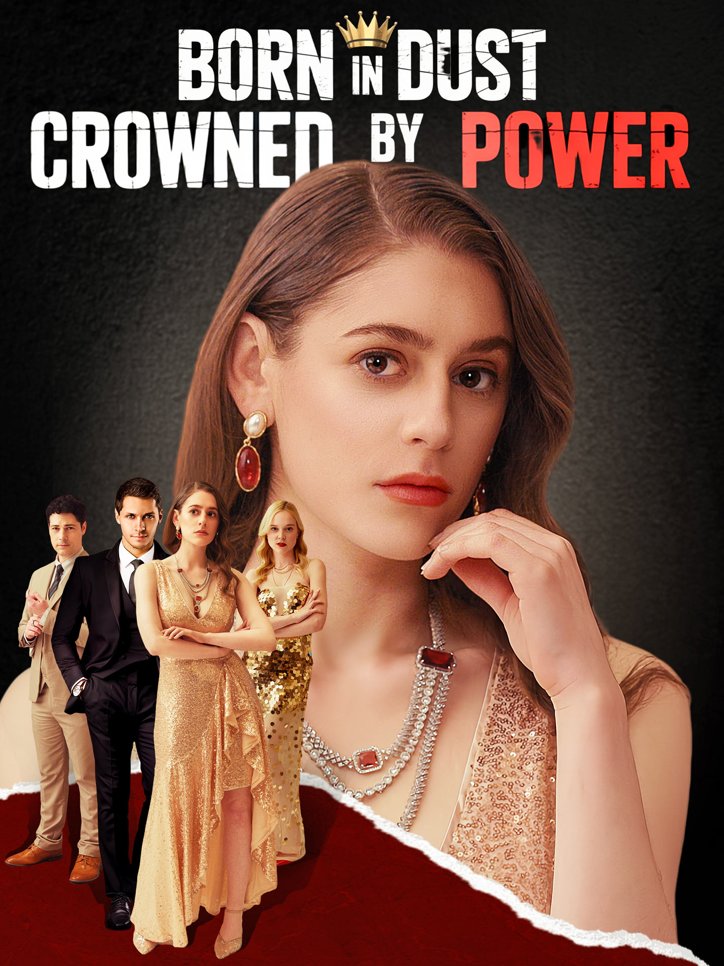 Born in Dust Crowned by Power dizi afişi