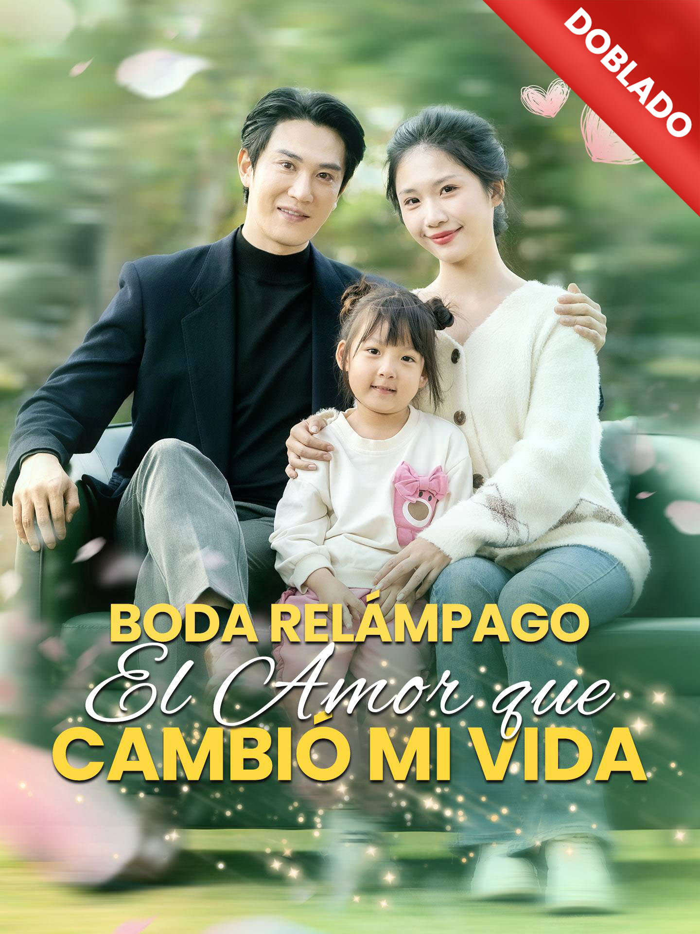 [Doblado]Boda Relámpago: El Amor que Cambió mi Vida dizi afişi