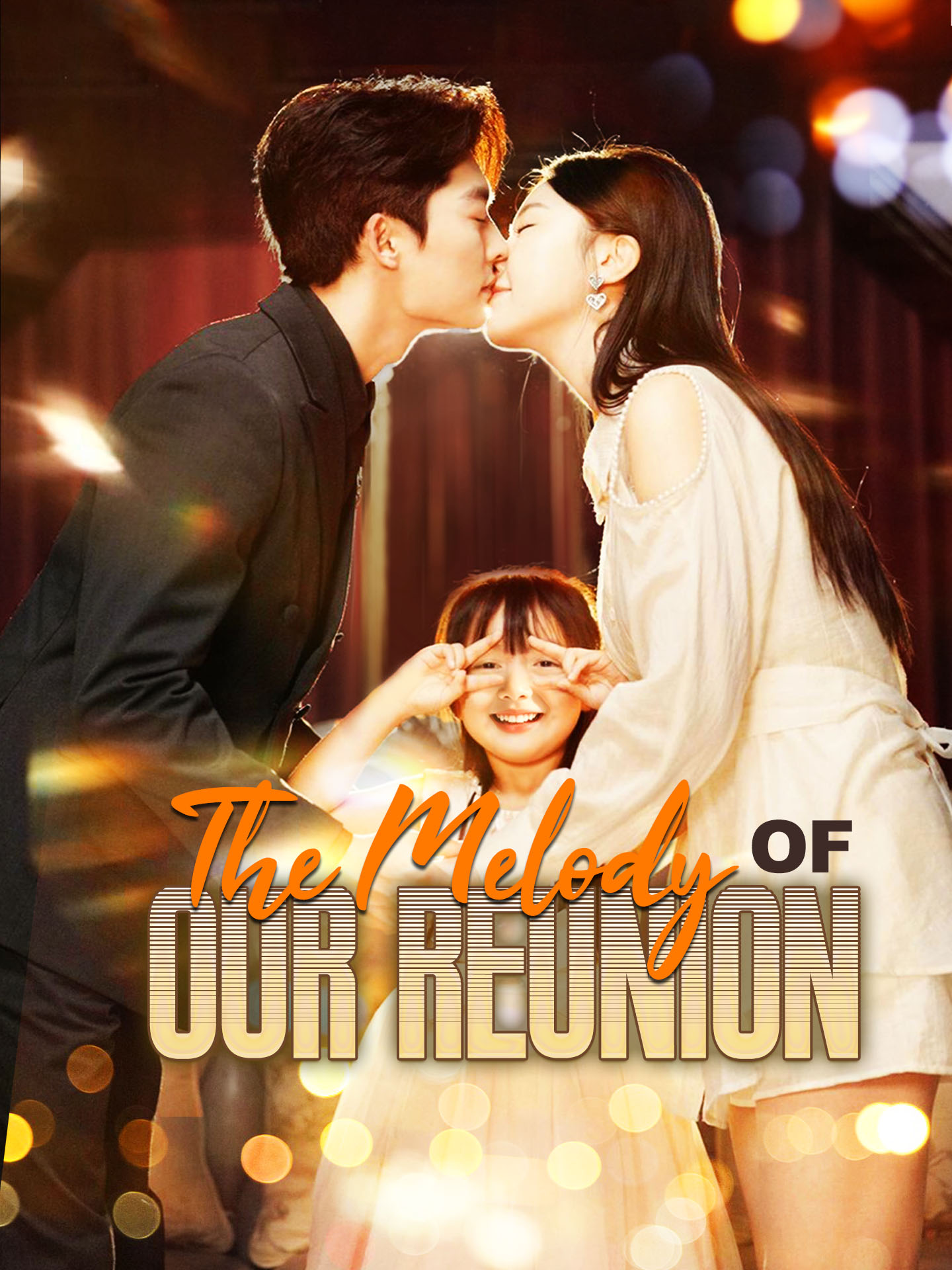 The Melody of Our Reunion dizi afişi