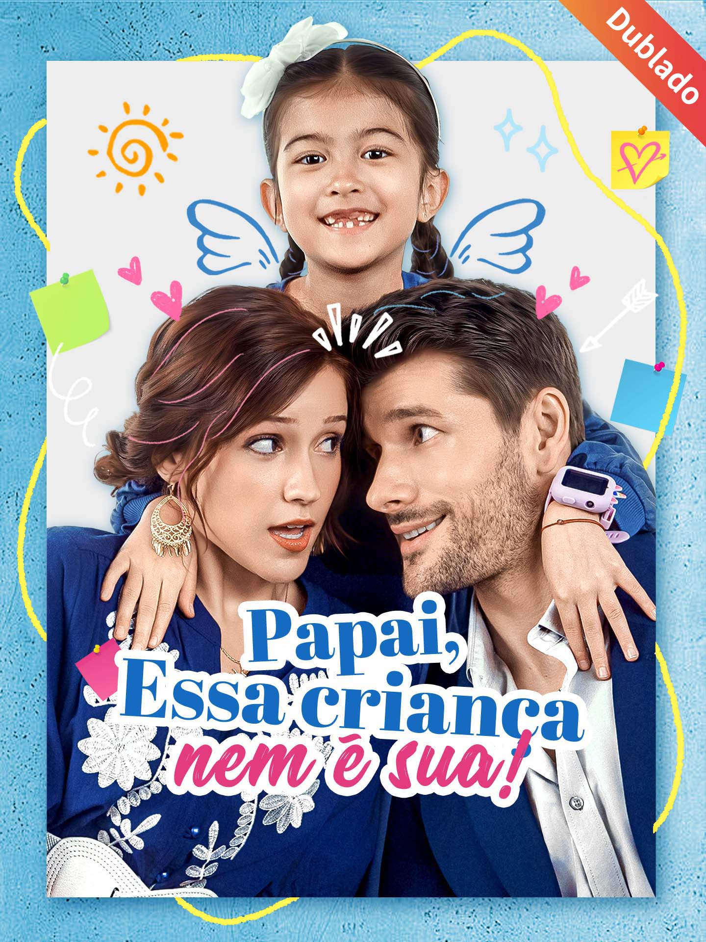 [Dublado] Papai, Essa Criança Nem É Sua! dizi afişi