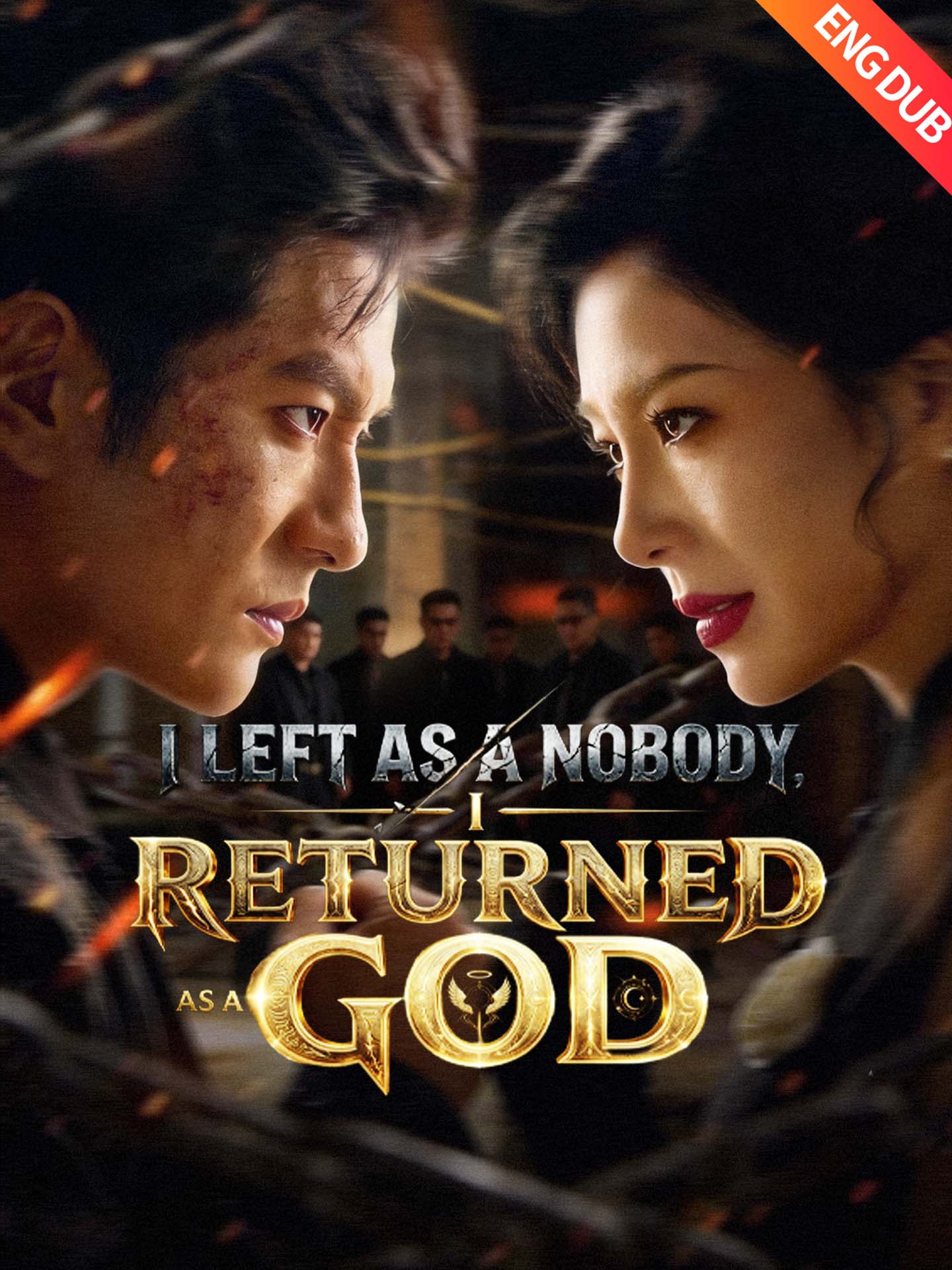 I Left as a Nobody, I Returned as a God dizi afişi