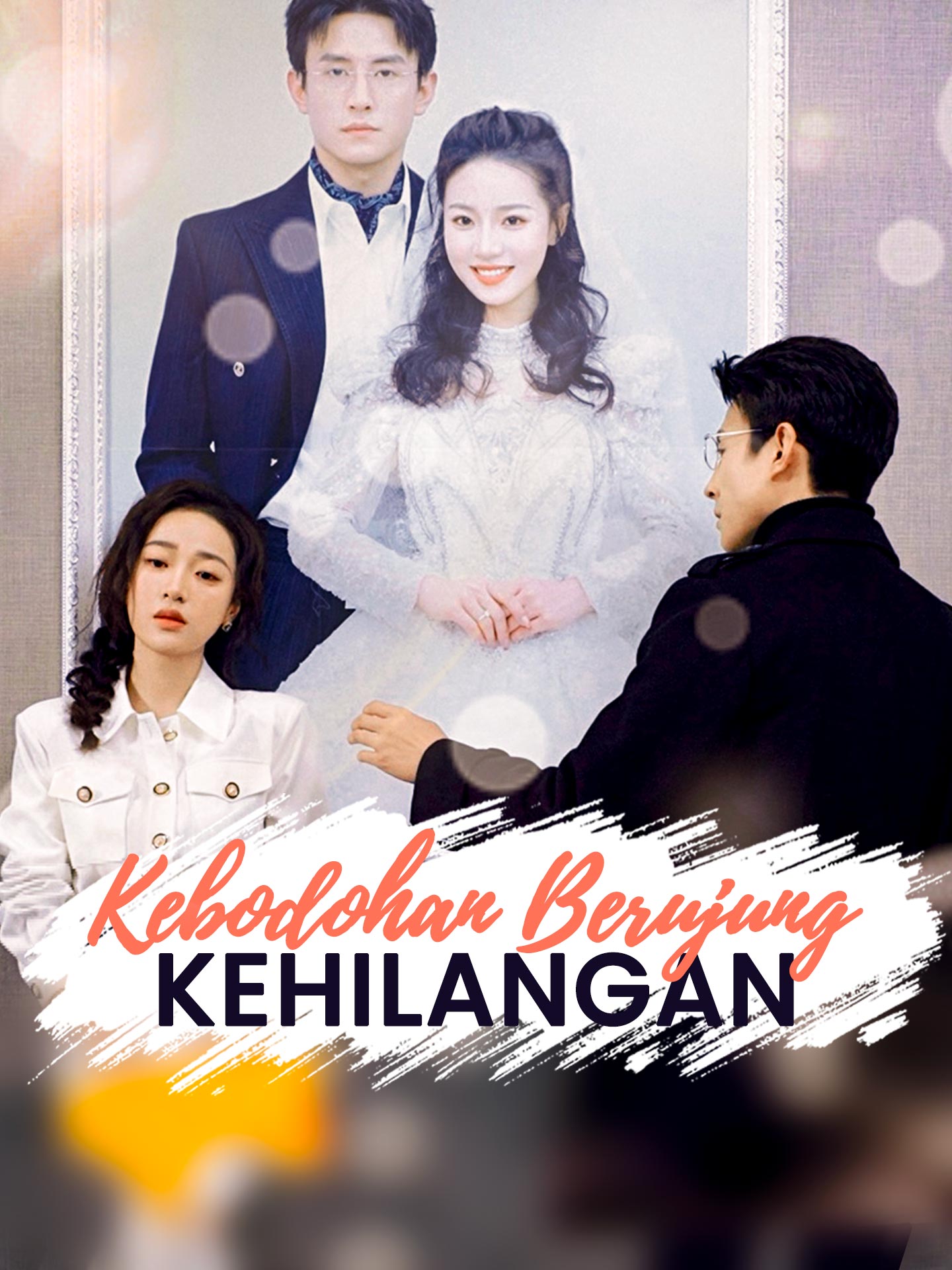 Kebodohan Berujung Kehilangan dizi afişi