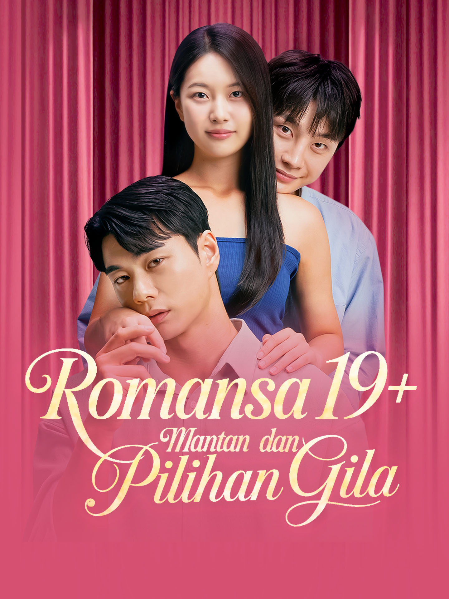 Romansa 19+: Mantan dan Pilihan Gila dizi afişi