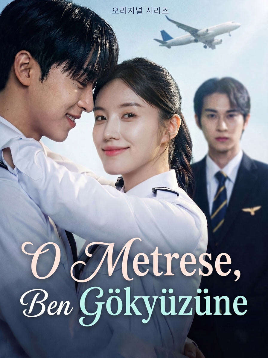O Metrese, Ben Gökyüzüne dizi afişi