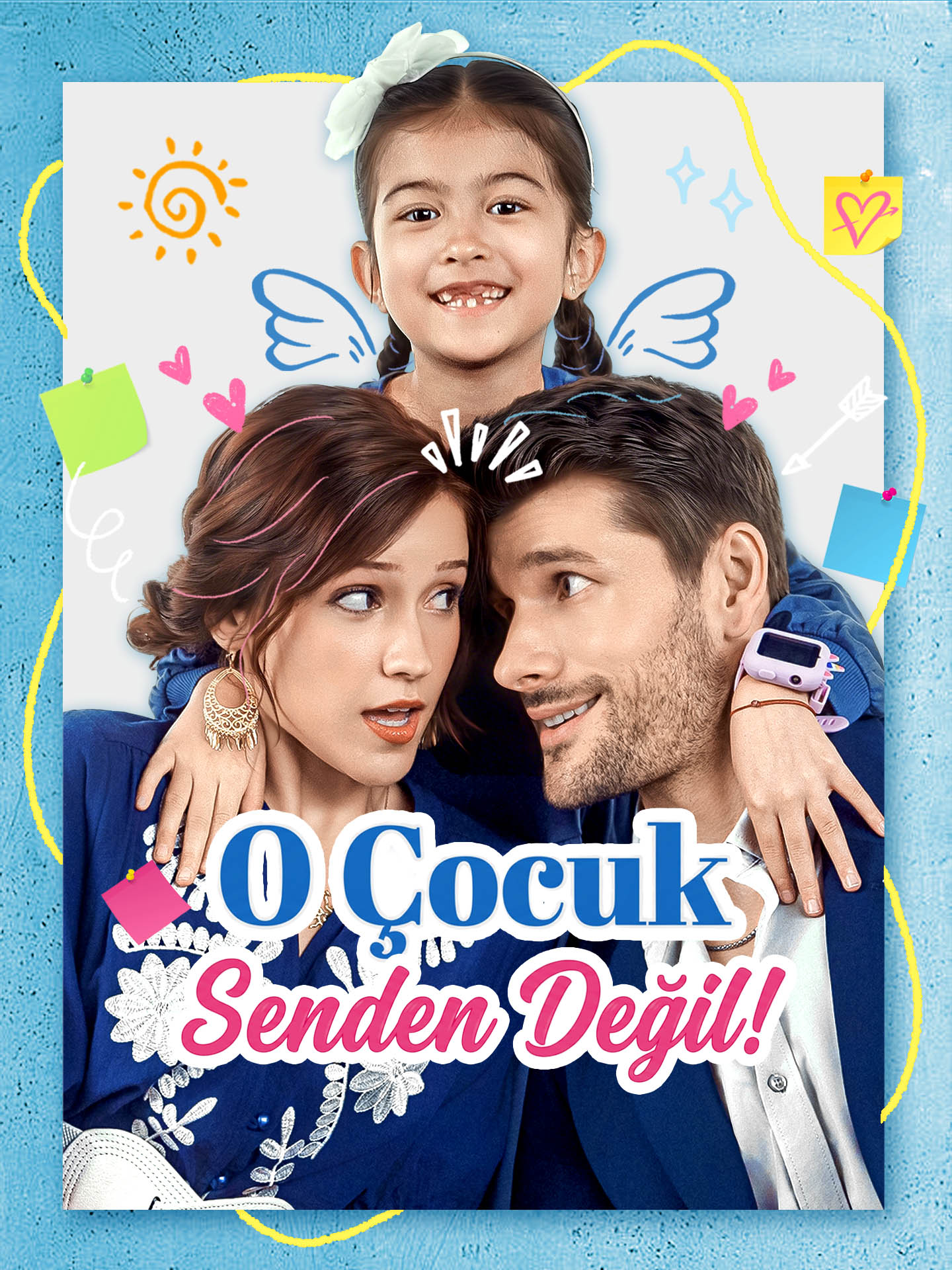 O Çocuk Senden Değil! dizi afişi