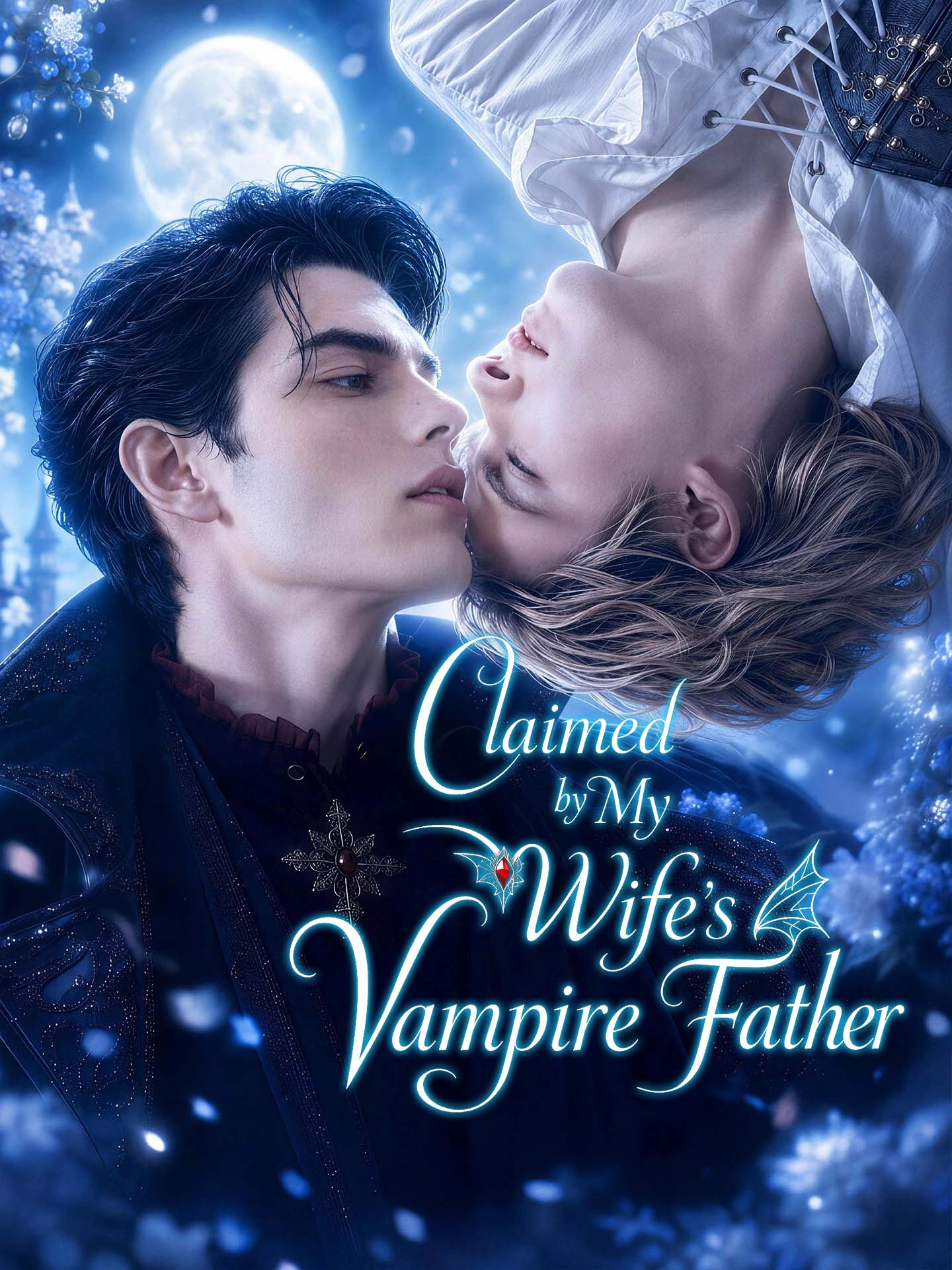 Claimed by My Wife's Vampire Father dizi afişi