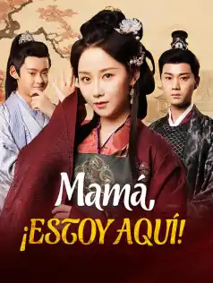 Mamá, ¡Estoy Aquí! dizi afişi