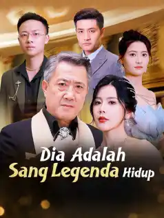Dia Adalah Sang Legenda Hidup dizi afişi