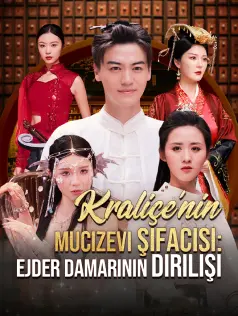 Kraliçe'nin Mucizevi Şifacısı: Ejder Damarının Dirilişi dizi afişi