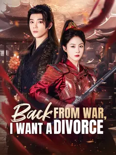 Back From War, I Want a Divorce dizi afişi