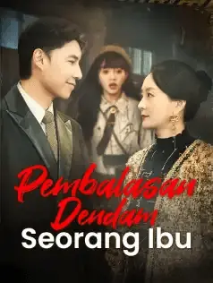 Pembalasan Dendam Seorang Ibu dizi afişi