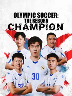 Olympic Soccer: The Reborn Champion dizi afişi