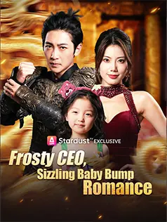 Frosty CEO, Sizzling Baby Bump Romance dizi afişi