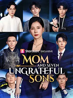 Mom and Seven Ungrateful Sons dizi afişi