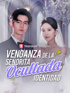 Venganza de la Señorita Ocultada Identidad dizi afişi
