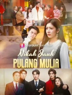 Nikah Jauh, Pulang Mulia dizi afişi