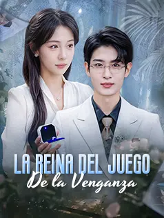 La reina del juego de la venganza dizi afişi