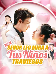Señor Leo, mira a tus niños traviesos dizi afişi