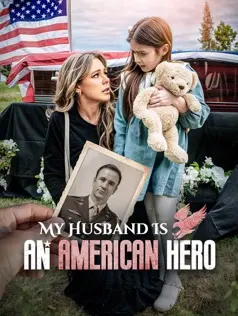 My Husband Is An American Hero dizi afişi
