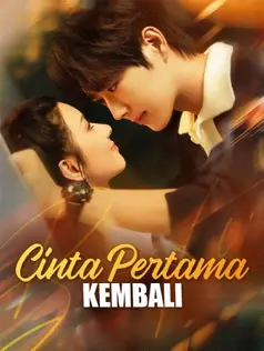Cinta Pertama Kembali dizi afişi
