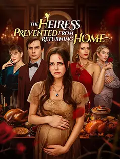The Heiress Prevented from Returning Home dizi afişi