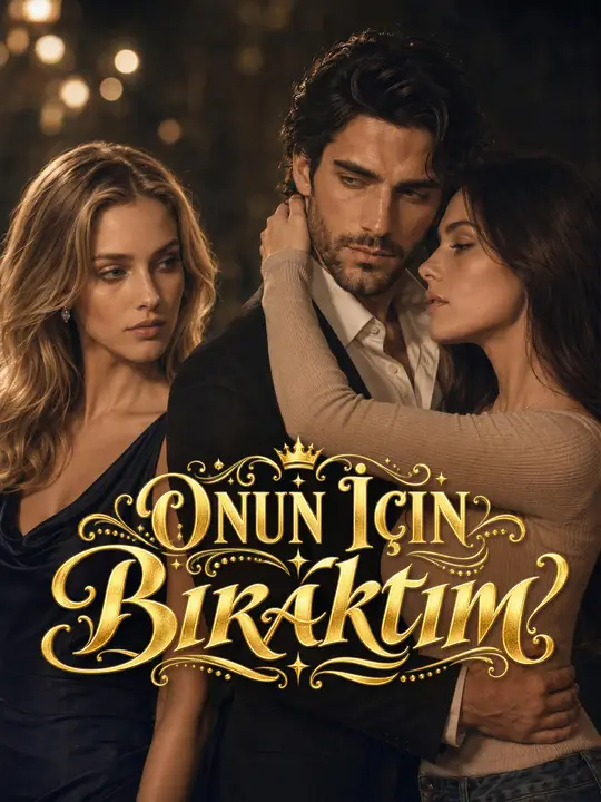 Onun İçin Bıraktım dizi afişi