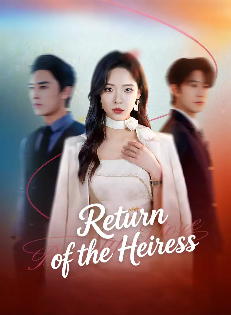 Return of the Heiress dizi afişi