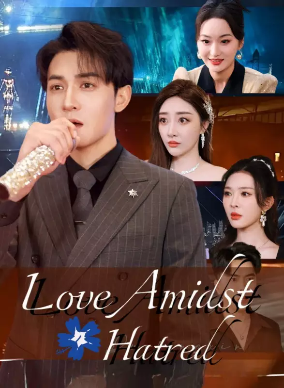Love Amidst Hatred dizi afişi
