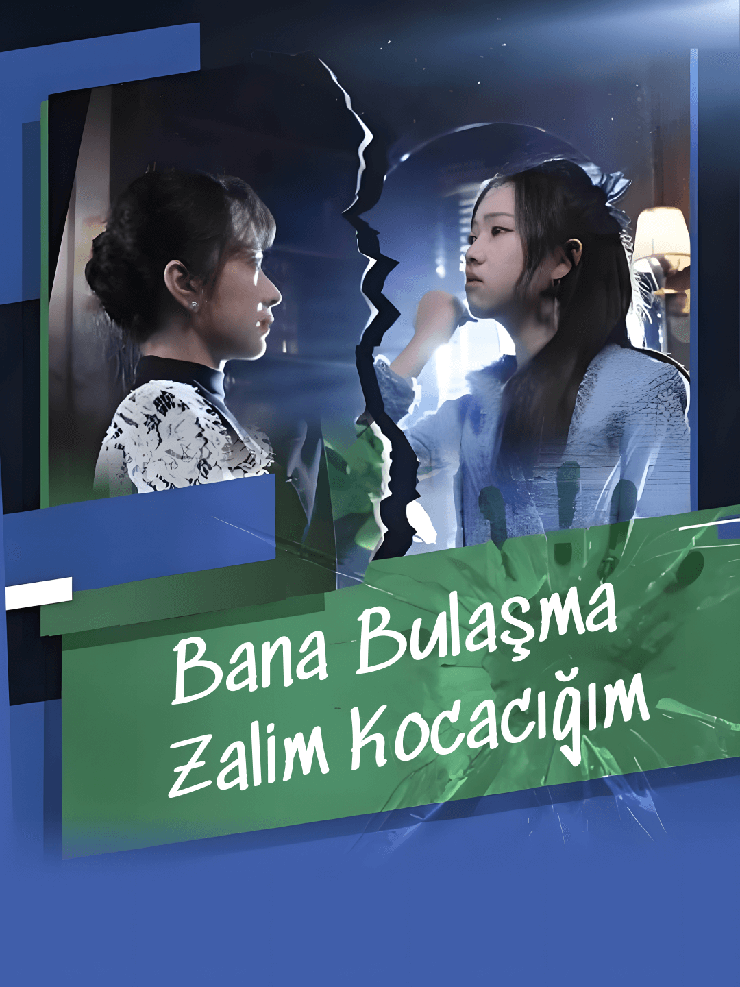 Bana Bulaşma Zalim Kocacığım dizi afişi