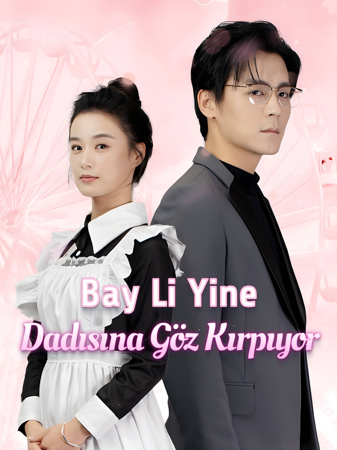 Bay Li Yine Dadısına Göz Kırpıyor dizi afişi
