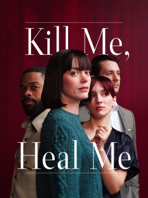 Kill Me, Heal Me dizi afişi