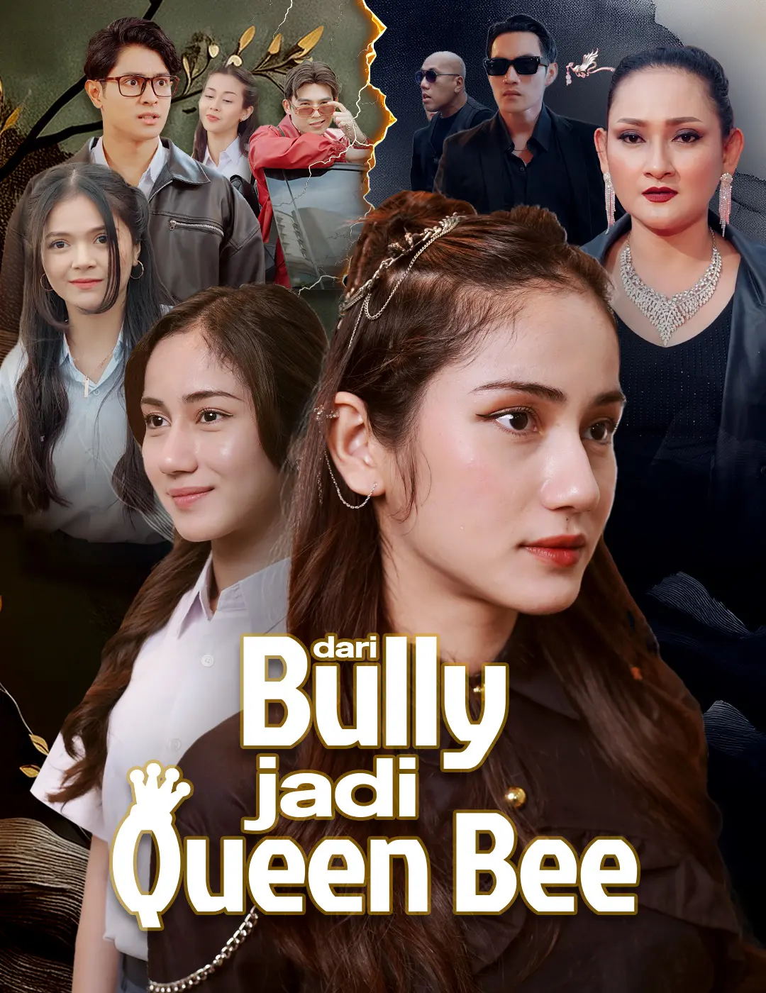 DARI BULLY JADI QUEEN BEE dizi afişi