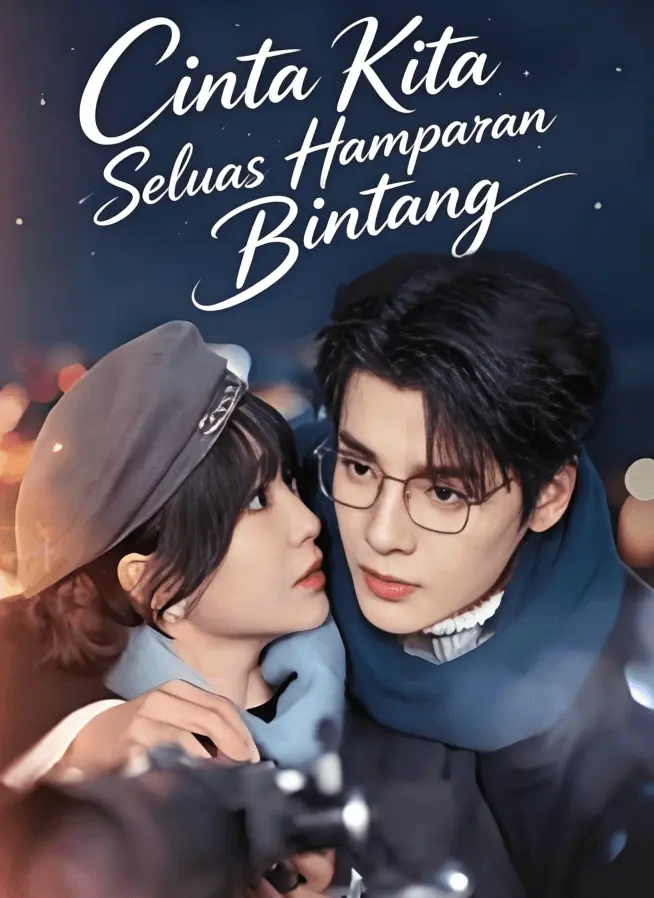 Cinta Kita Seluas Hamparan Bintang dizi afişi