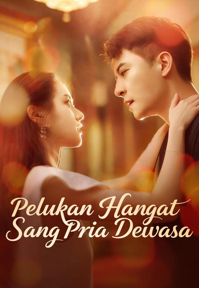(Dub)Pelukan Hangat Sang Pria Dewasa dizi afişi