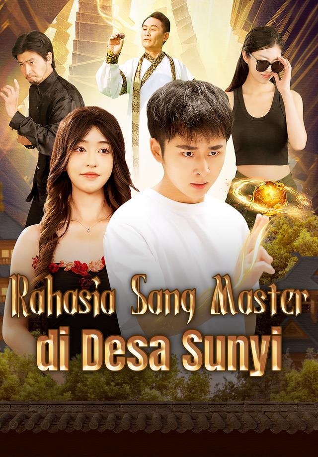 Rahasia Sang Master di Desa Sunyi dizi afişi