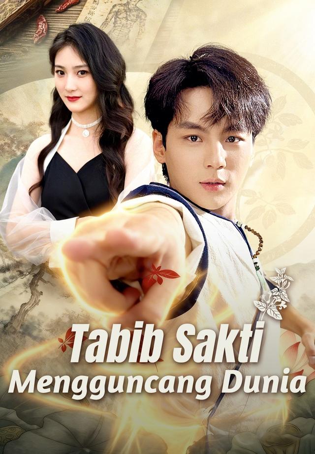 Tabib Sakti Mengguncang Dunia dizi afişi