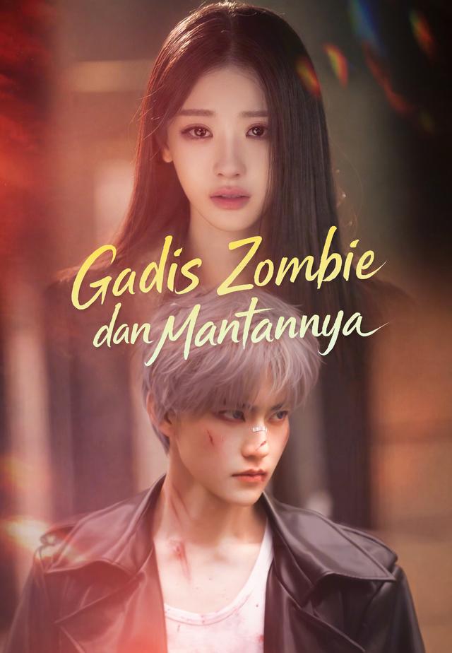 Gadis Zombie dan Mantannya dizi afişi