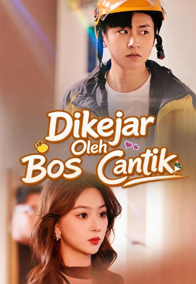 Dikejar Oleh Bos Cantik dizi afişi