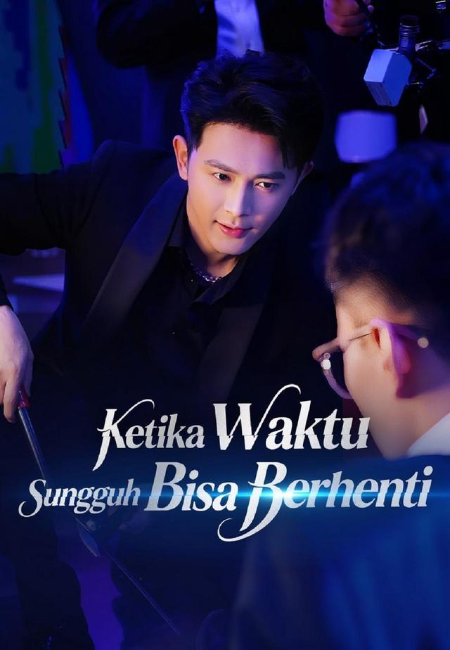 Ketika Waktu Sungguh Bisa Berhenti dizi afişi