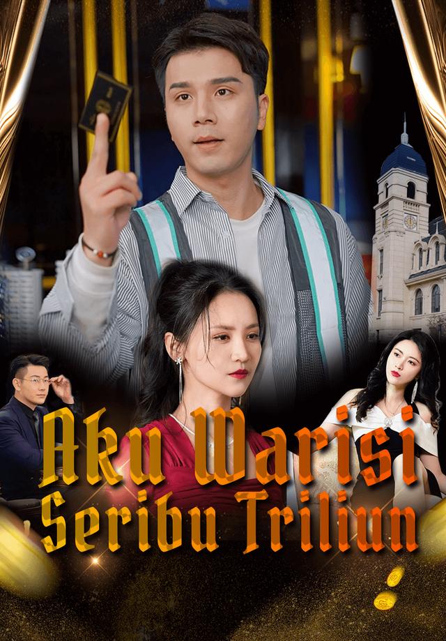 Aku Warisi Seribu Triliun dizi afişi