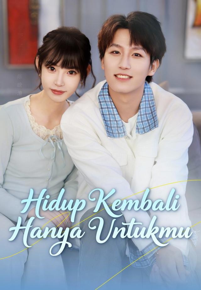 Hidup Kembali Hanya Untukmu dizi afişi