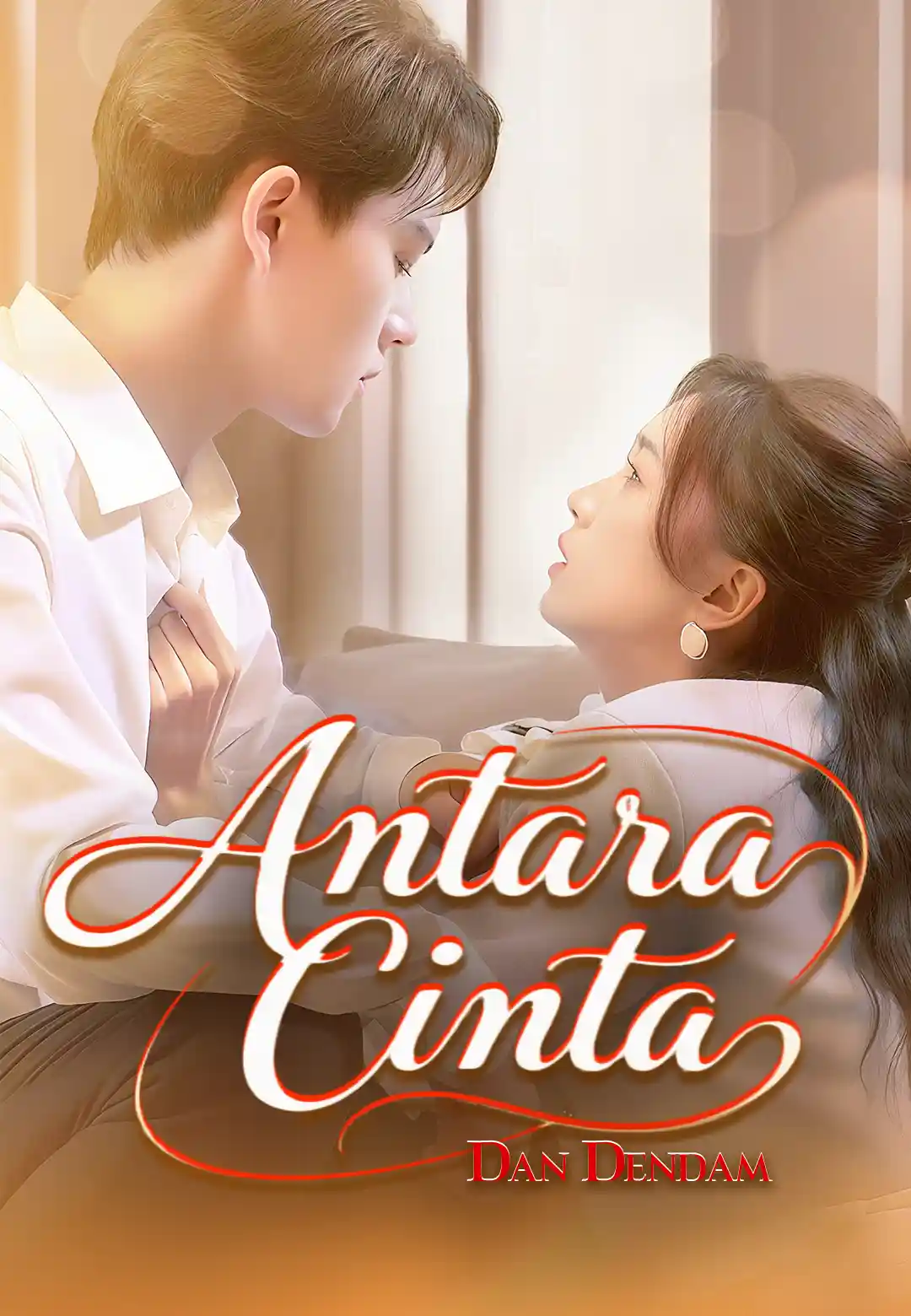 Antara Cinta Dan Dendam dizi afişi