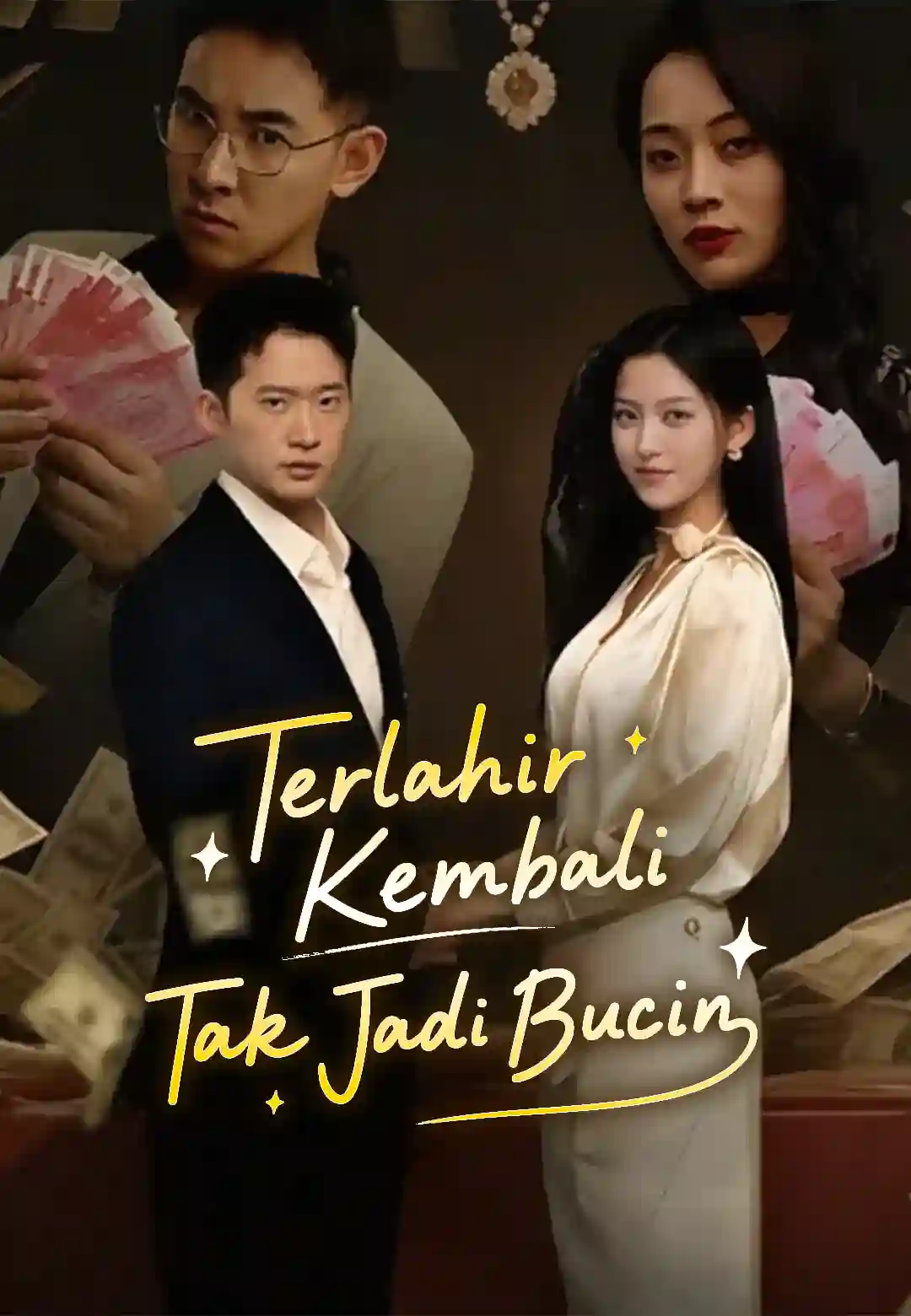 Terlahir Kembali Tak Jadi Bucin dizi afişi