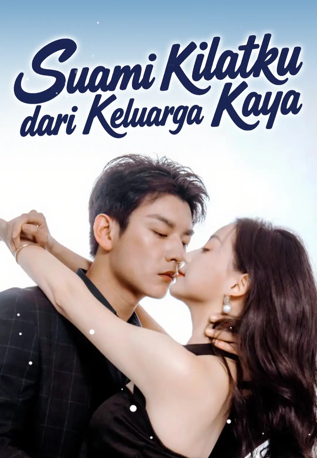 Suami Kilatku dari Keluarga Kaya dizi afişi