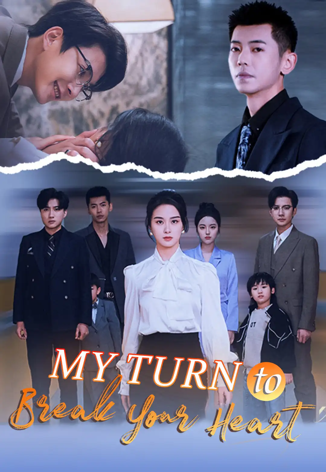 My Turn to Break Your Heart dizi afişi