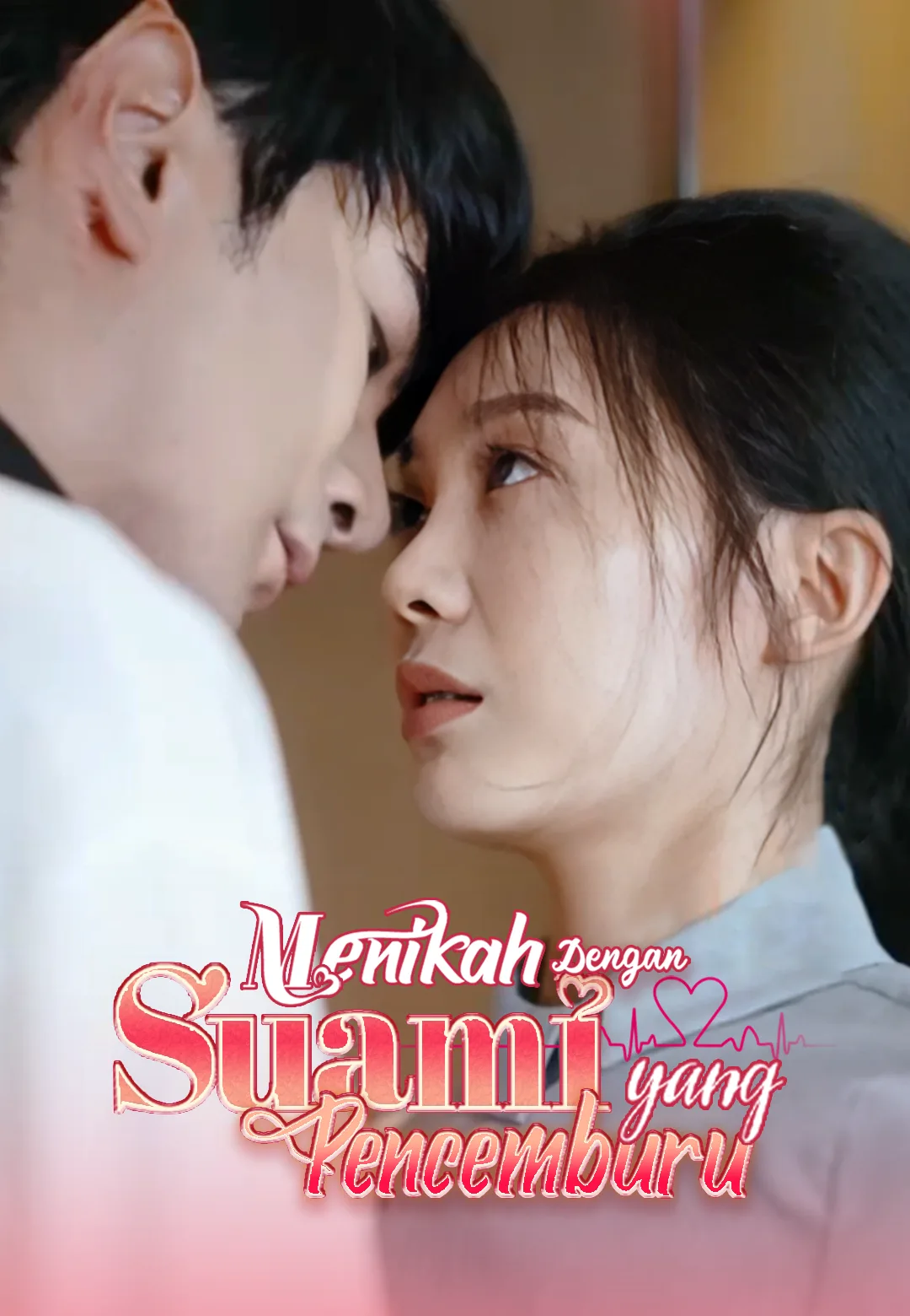 Menikah Dengan Suami yang Pencemburu dizi afişi