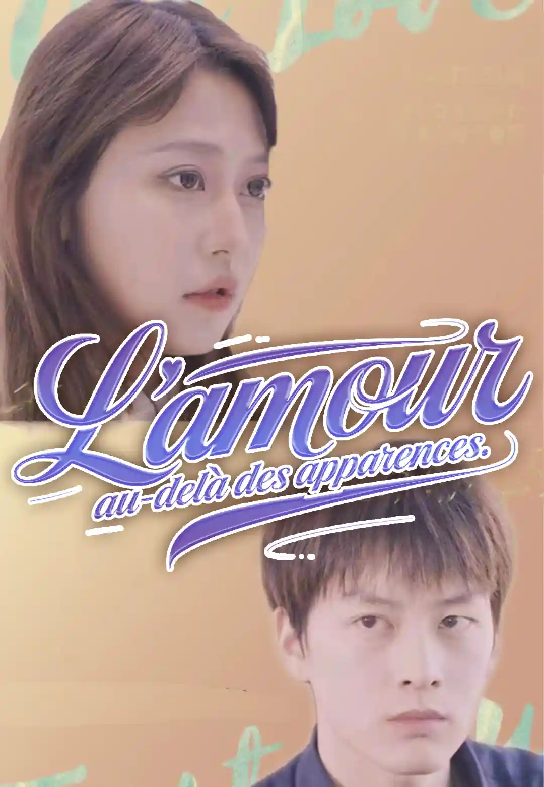 L’amour au-delà des apparences dizi afişi