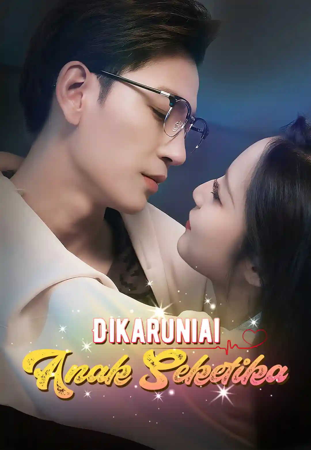 Dikaruniai Anak Seketika dizi afişi